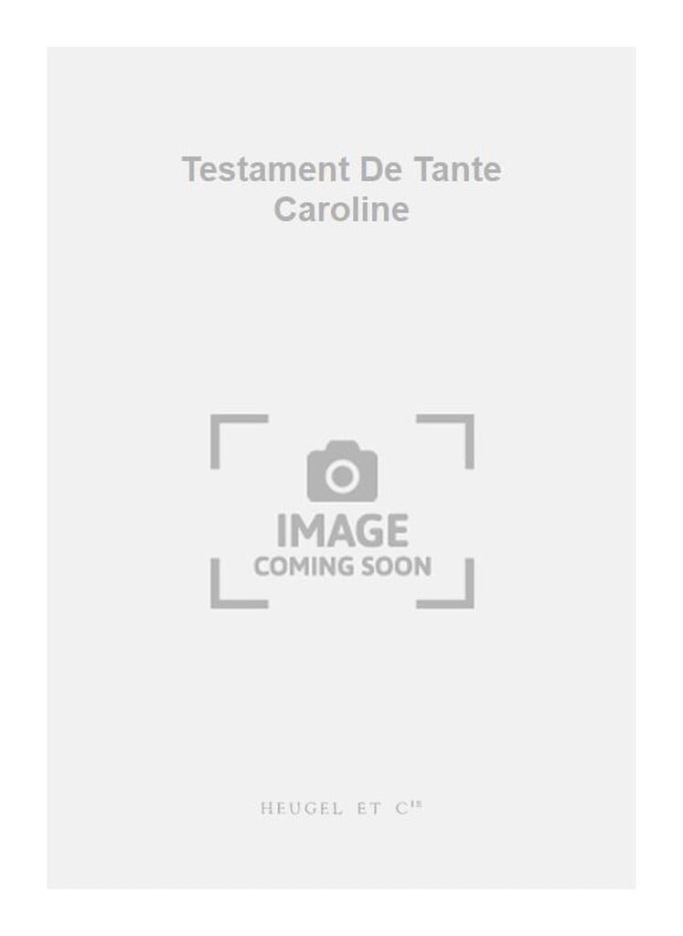 Testament De Tante Caroline